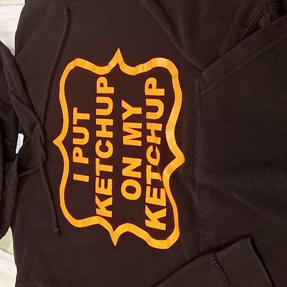 I Put Ketchup On Pull-on  Sweatshirt Hoodie Size Adult Medium